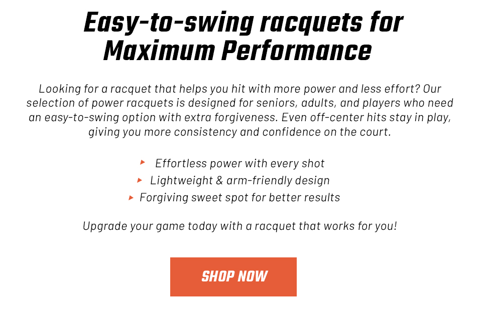 Power and Forgiveness Racquets